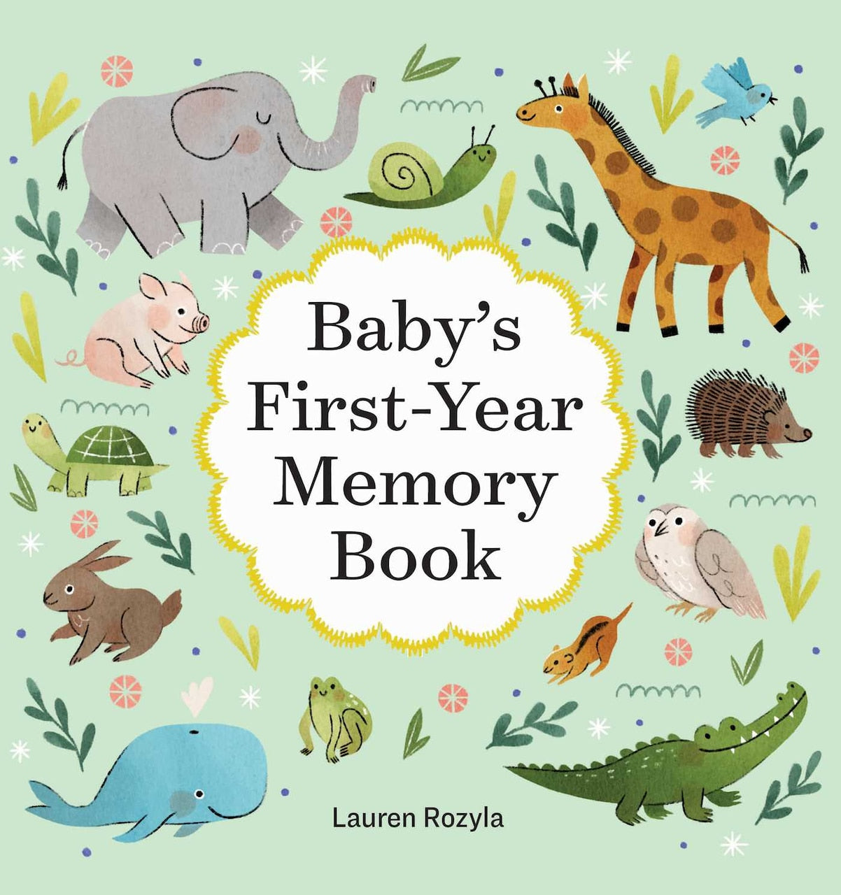 Baby's First-Year Memory Book: Memories and Milestones by Lauren