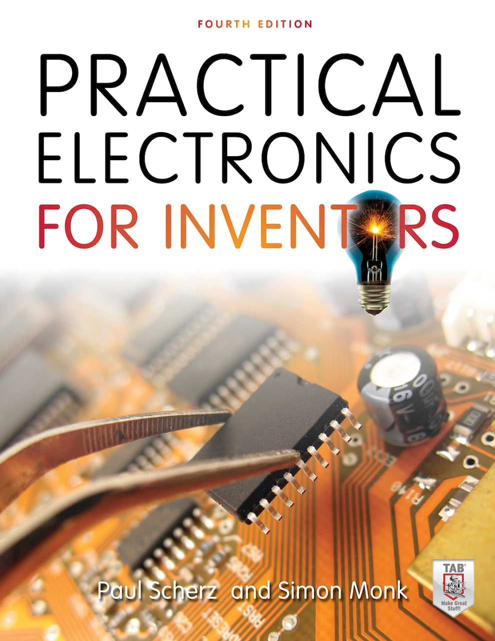 洋書 CLEVER AND PLEASANT INVENTIONS Practical Electronics for Inventors by Paul Scherz, (Paperback