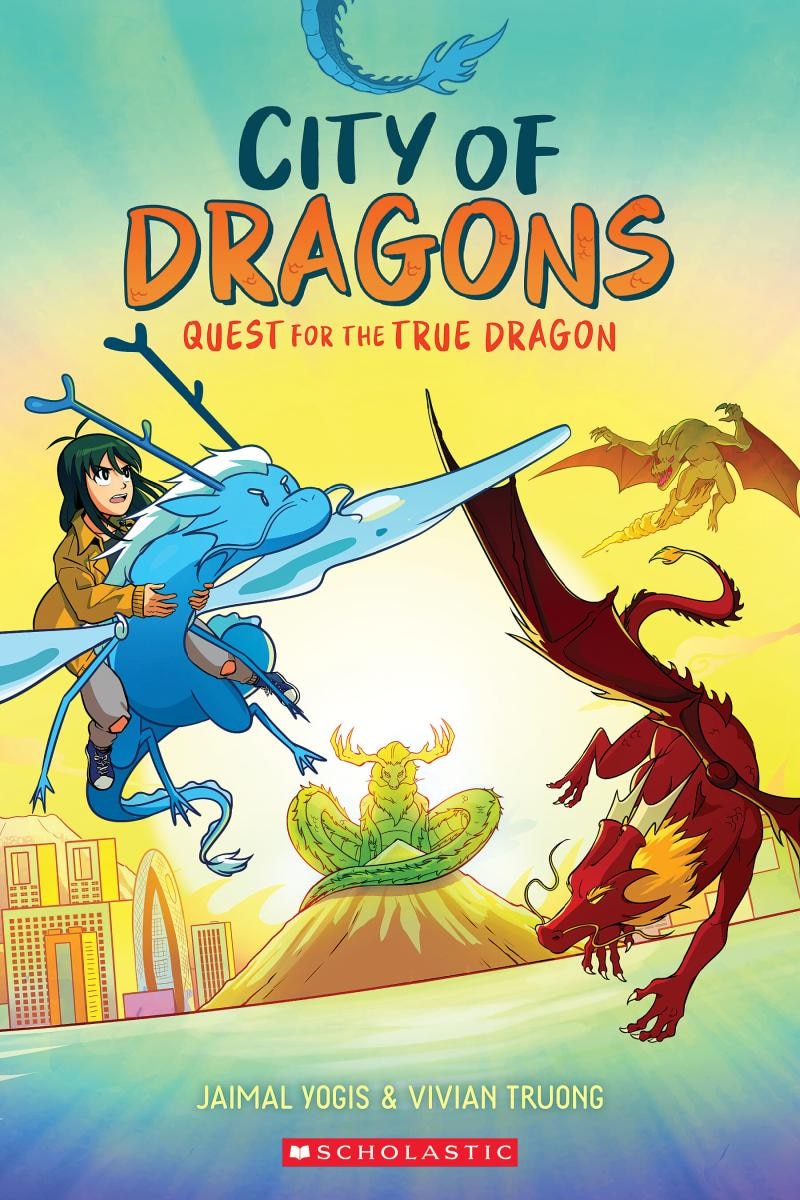 Quest for the True Dragon: A Graphic Novel (City of Dragons #3) by
