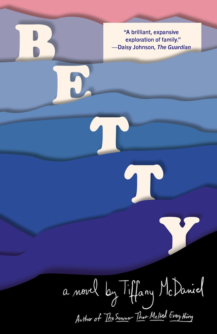 Betty: A Novel by Tiffany Mcdaniel, (Paperback) | Indigo
