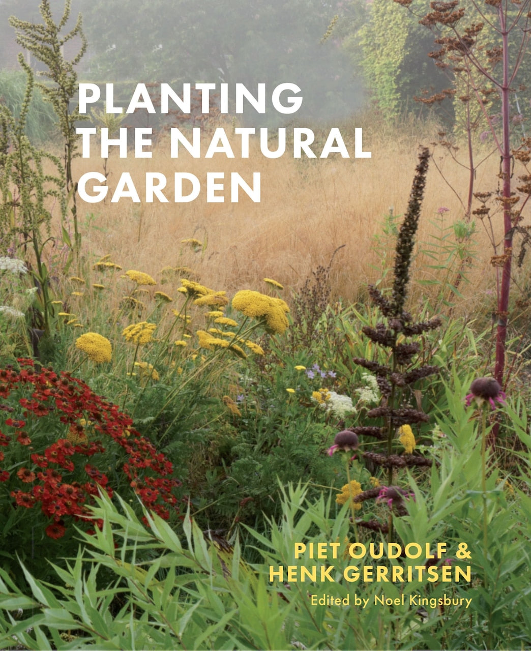 Oudolf Hummelo（ピート・アウドルフ著）ガーデニング 洋書 Planting The Natural Garden by Piet Oudolf, (Hardcover) | Indigo