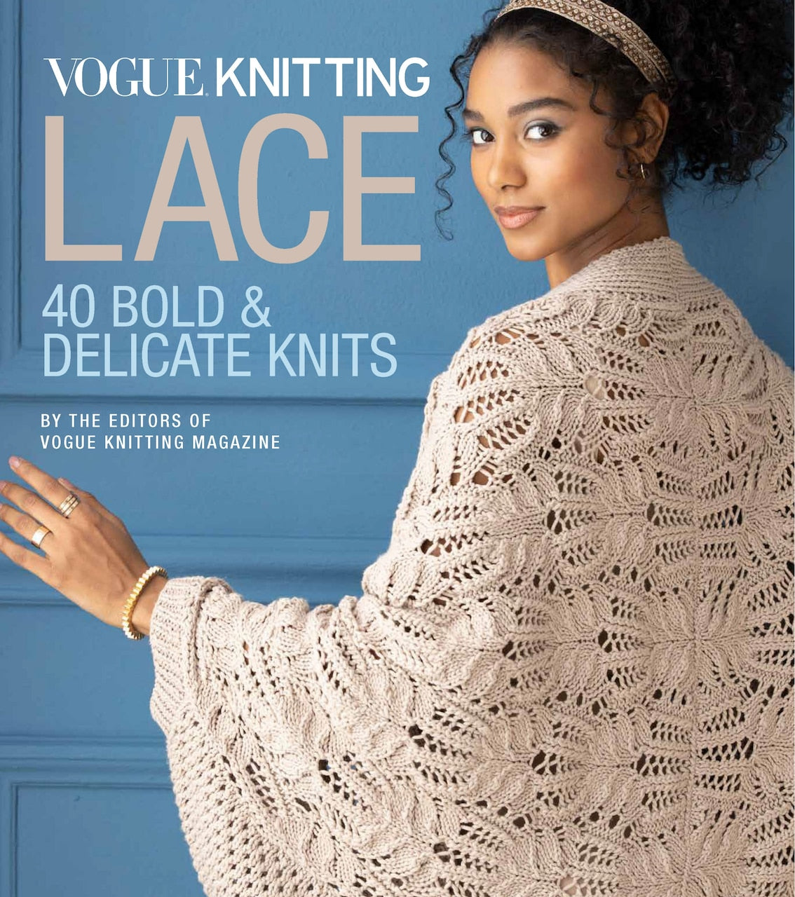 Vogue® Knitting Lace: 40 Bold & Delicate Knits (Hardcover) | Indigo