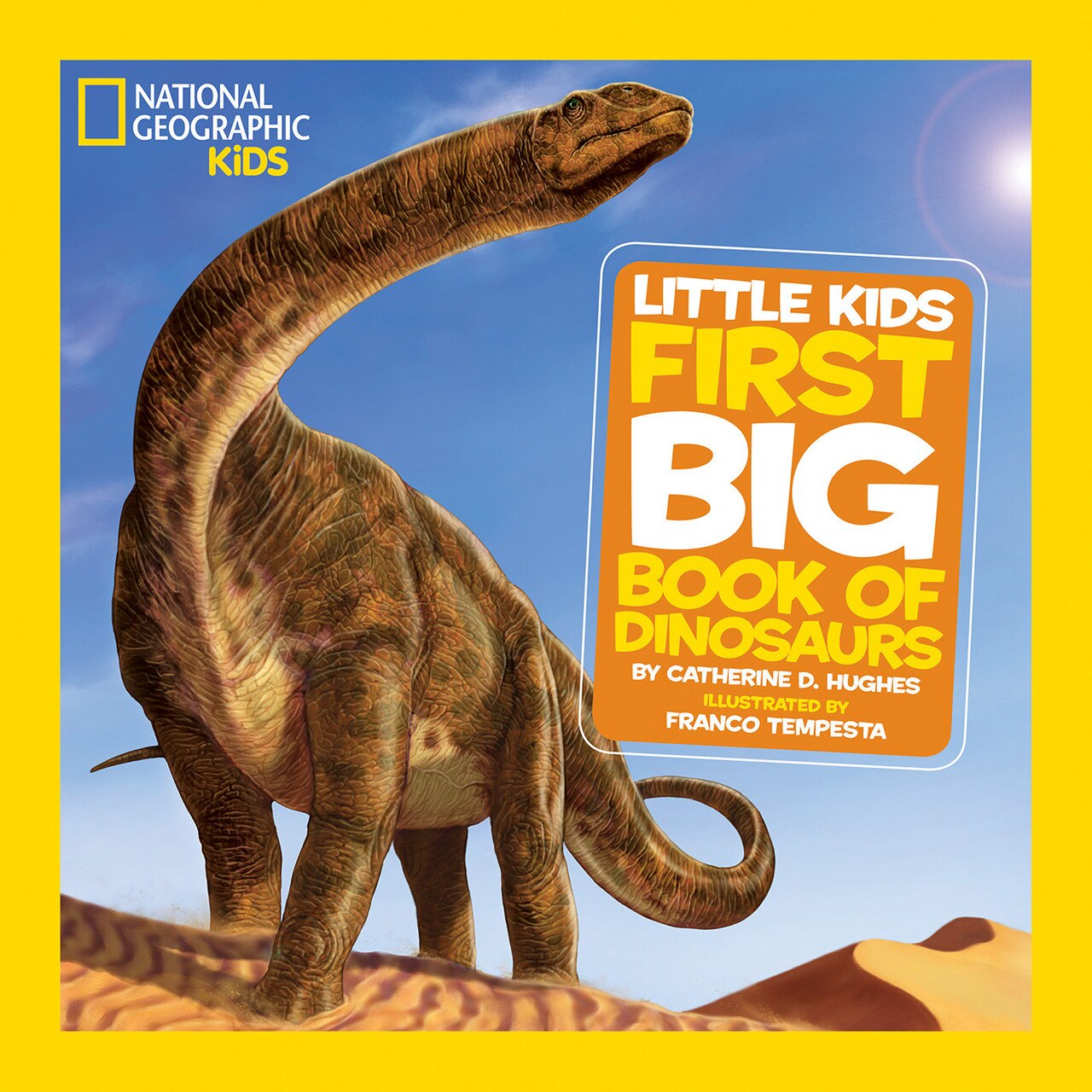 絵本・児童書 the book of dinosaurs National Geographic Little Kids First Big Book of Dinosaurs by