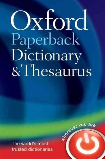 Oxford Paperback Dictionary and Thesaurus by Oxford Oxford