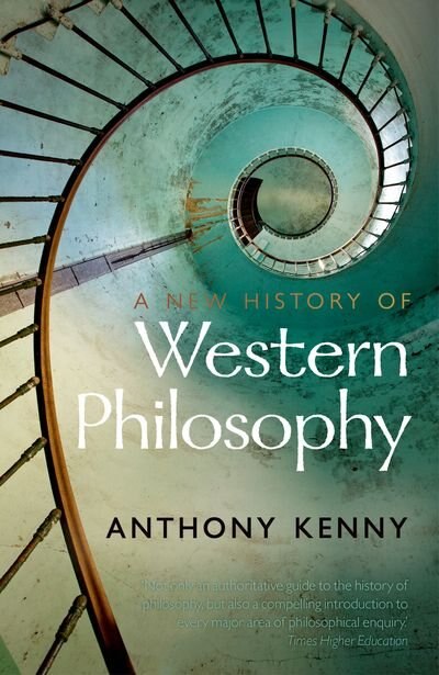 A New History of Western Philosophy by Anthony Kenny, (Paperback