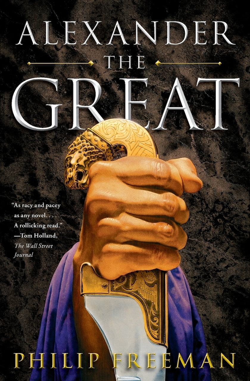 Alexander the Great by Philip Freeman, (Paperback) | Indigo