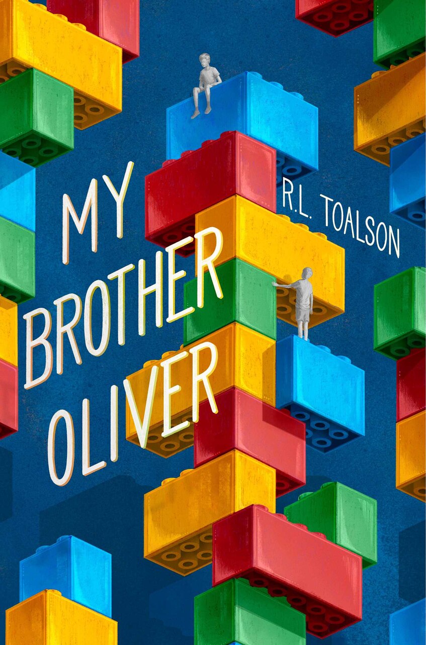 My Brother Oliver by R.L. Toalson, (Hardcover) | Indigo