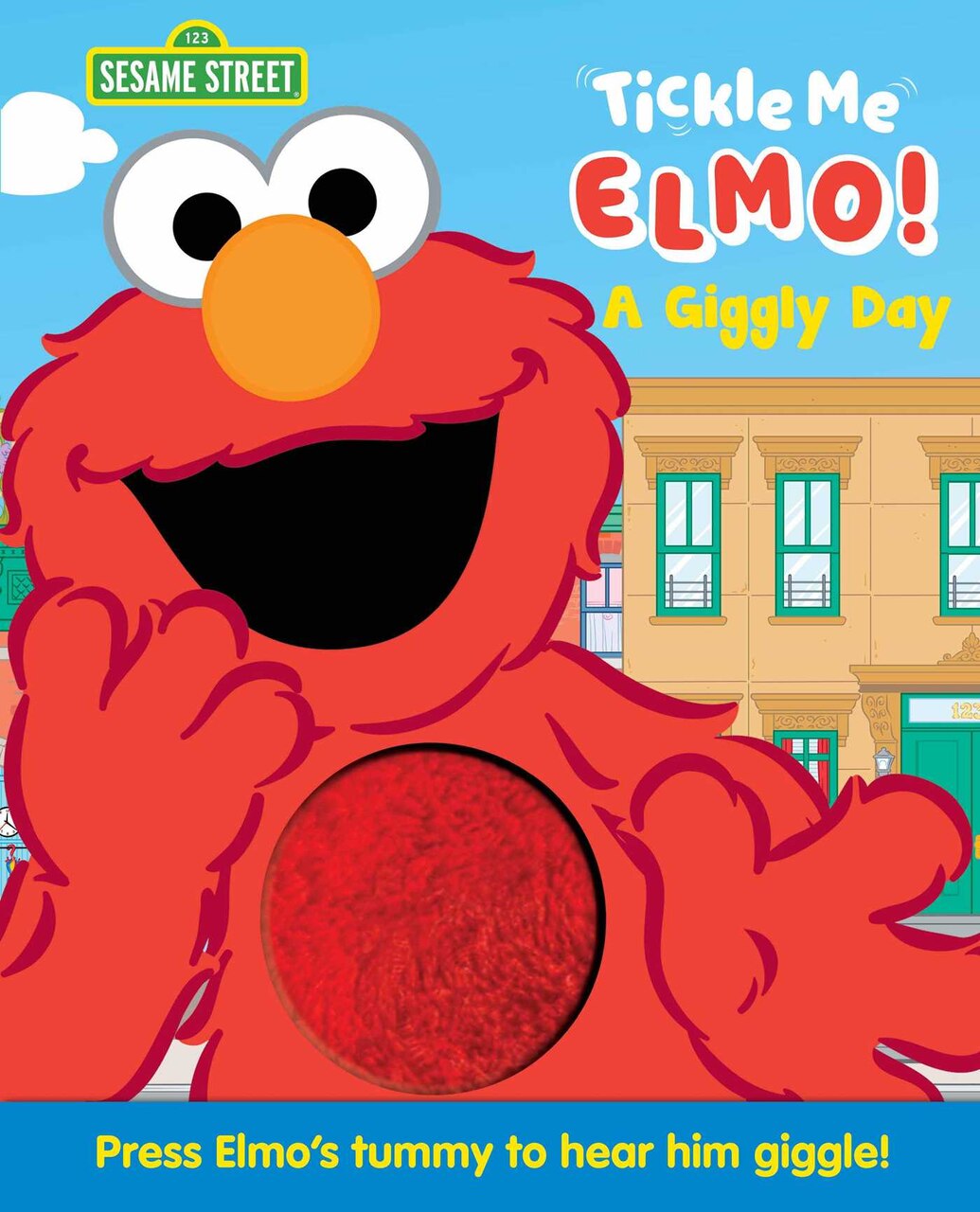 Sesame Street: Tickle Me Elmo: A Giggly Day by Elle Caraway