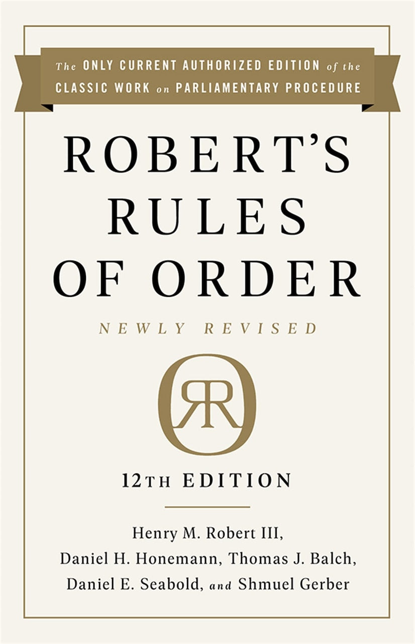 Robert's Rules Of Order Newly Revised, 12th Edition by Daniel H