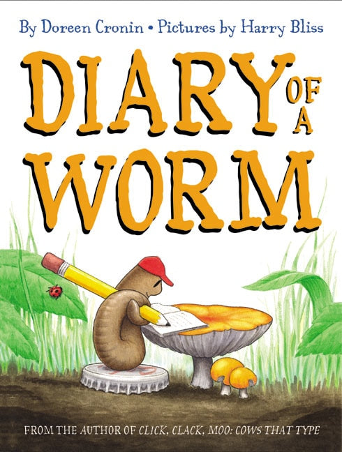 43 DIARY OF A WORM 音声絵本 Diary of a Worm by Doreen Cronin, (Hardcover) | Indigo