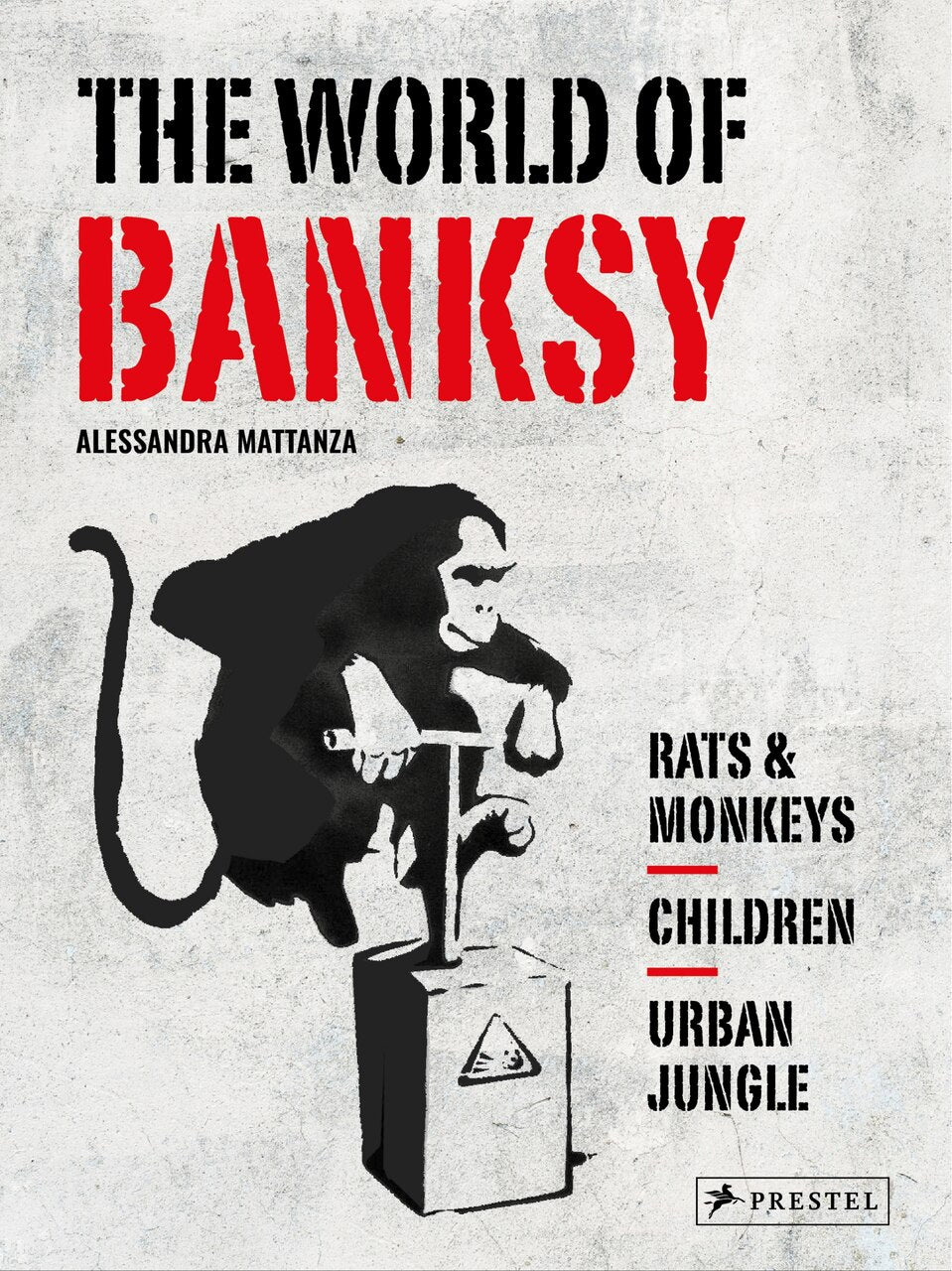 The World of Banksy by Alessandra Mattanza, (Boxed Set) | Indigo