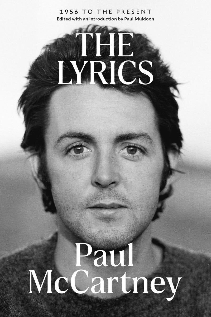 The Lyrics: 1956 to the Present by Paul Mccartney, (Paperback