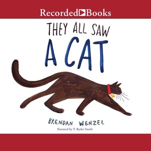 310 They all saw a cat 音声絵本 They All Saw a Cat by Brendan Wenzel, (Audiobook) | Indigo