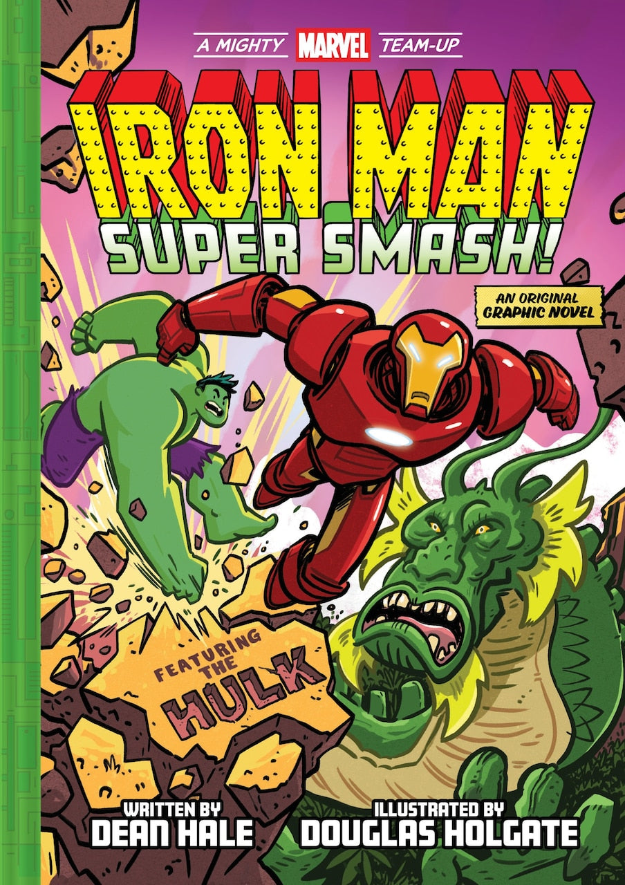 Iron Man: Super Smash! (A Mighty Marvel Team-Up): An Original