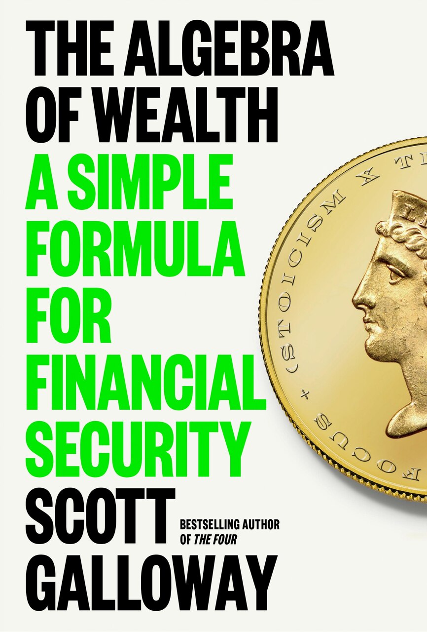 The Algebra of Wealth: A Simple Formula for Financial Security by