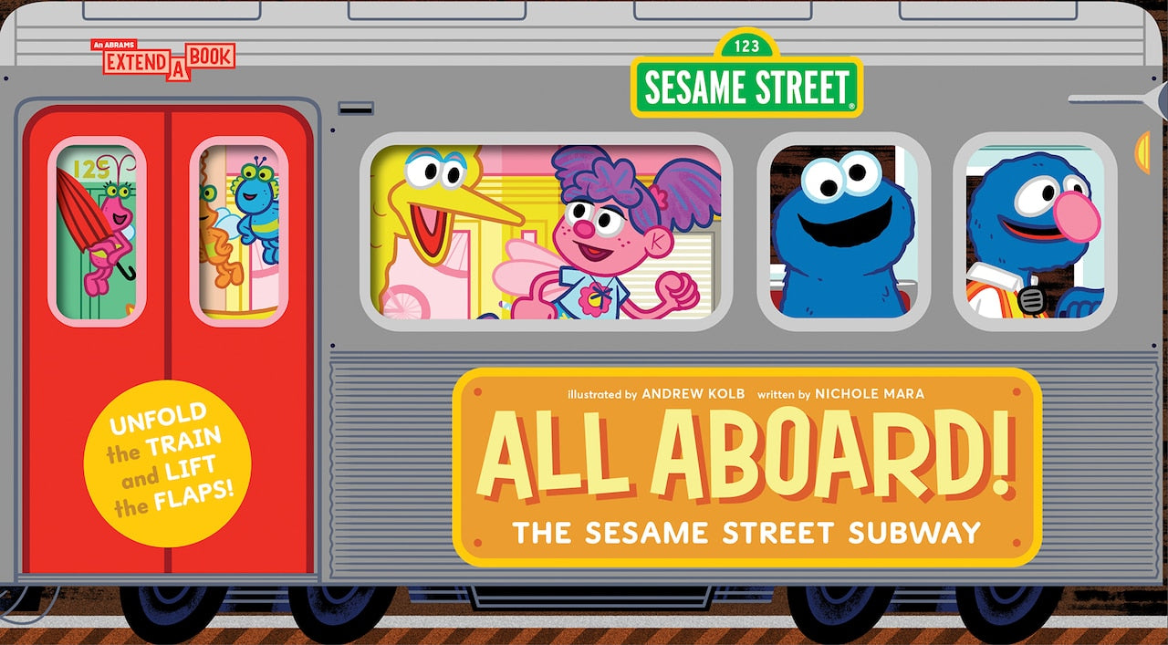 All Aboard! The Sesame Street Subway (An Abrams Extend-a-Book) by