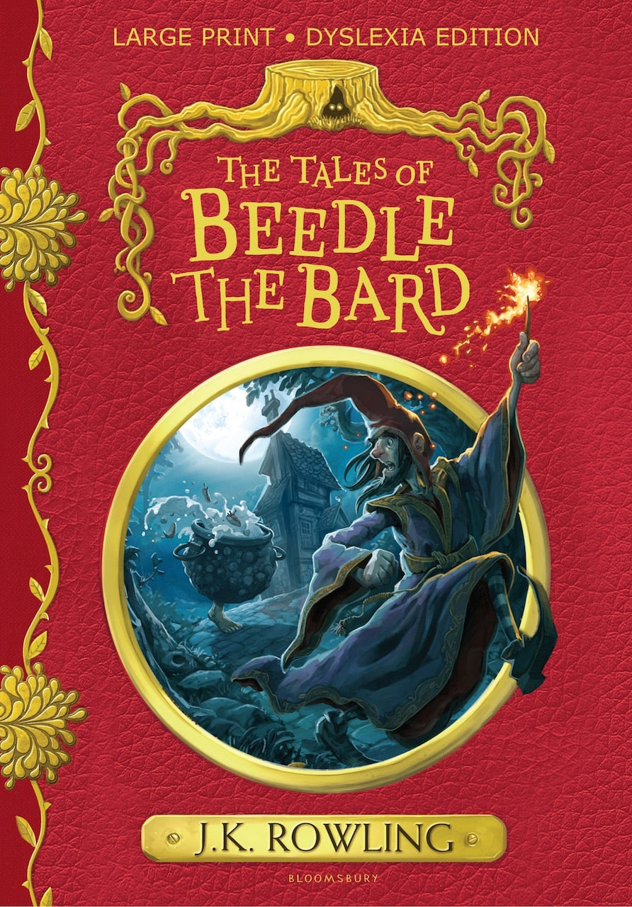 The Tales of Beedle the Bard: Large Print Dyslexia Edition by J.K.