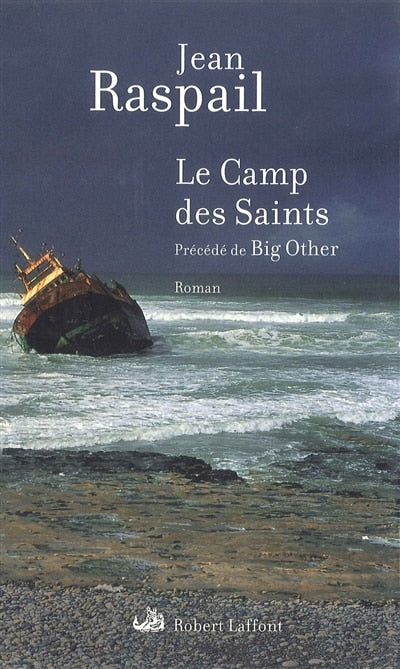 Le camp des saints ; Big other by JEAN RASPAIL, (Paperback)
