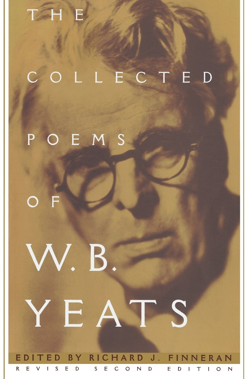 The Collected Works of W.B. Yeats Volume I: The Poems: Revised