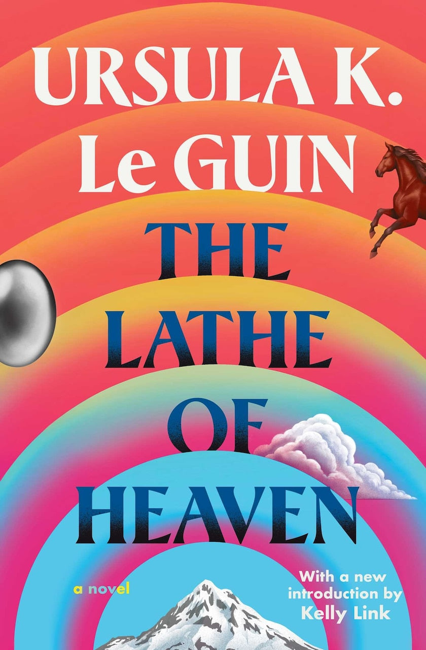 The Lathe Of Heaven by Ursula K. Le Guin, (Paperback) | Indigo