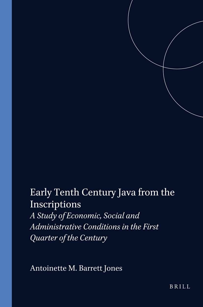 Early Tenth Century Java from the Inscriptions by Antoinette M. Barrett ...