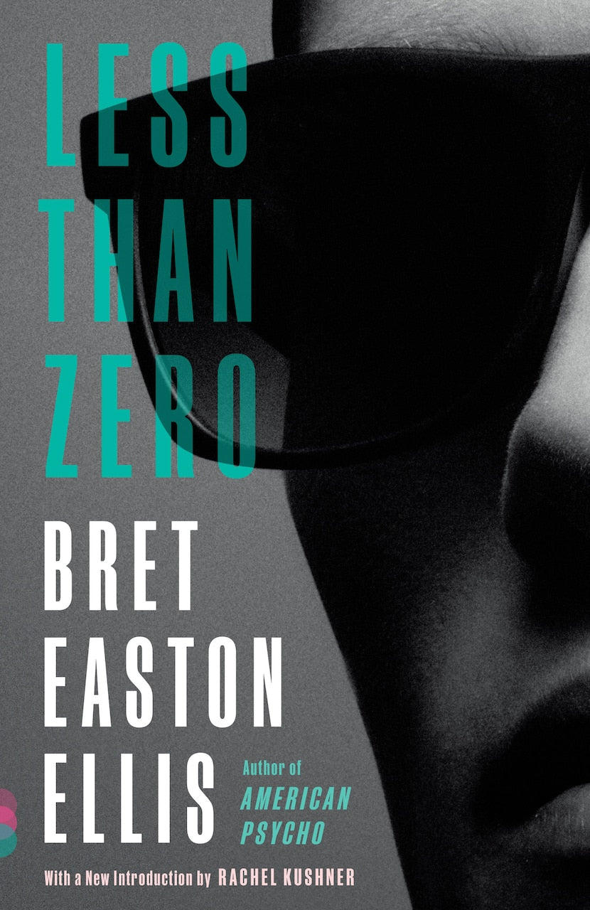 Less Than Zero by Bret Easton Ellis, (Paperback) | Indigo