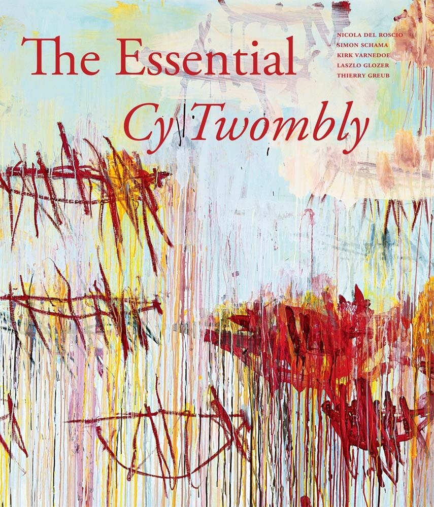 The Essential Cy Twombly (Hardcover) | Indigo