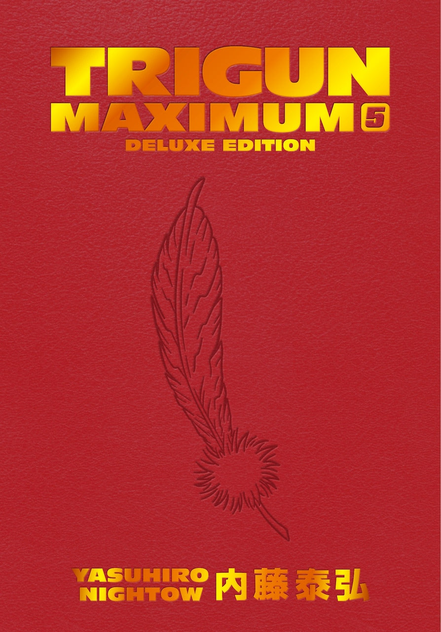 Trigun Maximum Deluxe Edition Volume 5 by Yasuhiro Nightow