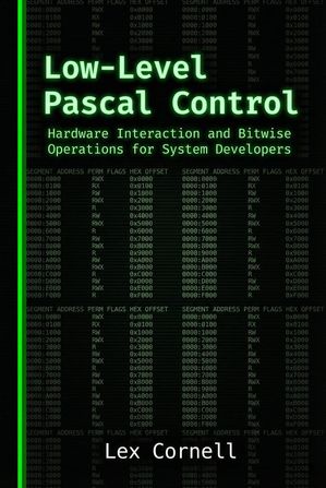 Low-Level Pascal Control: Hardware Interaction and Bitwise Operations ...