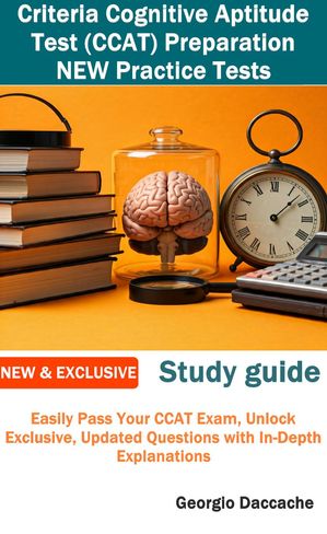 Criteria Cognitive Aptitude Test (CCAT) Preparation by Georgio