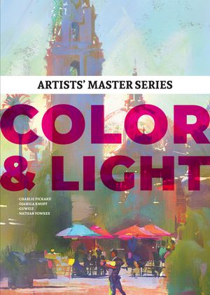 Artists' Master Series: Color and Light (Kobo eBook) | Indigo