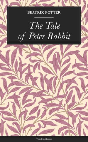 The Tale of Peter Rabbit (Kobo eBook) | Indigo