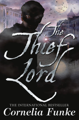 The Thief Lord by Cornelia Funke, (Kobo eBook) | Indigo