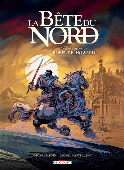 La Bête du Nord: la Cité des mensonges - image 1