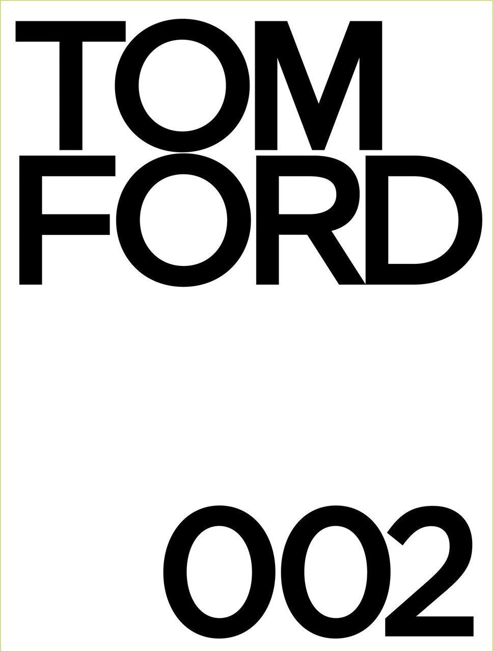 TOM FORD 002 新品 Tom Ford 002 by Tom Ford, (Hardcover) | Indigo