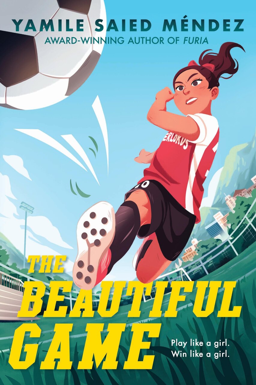 The Beautiful Game by Yamile Saied Mendez, (Paperback) | Indigo