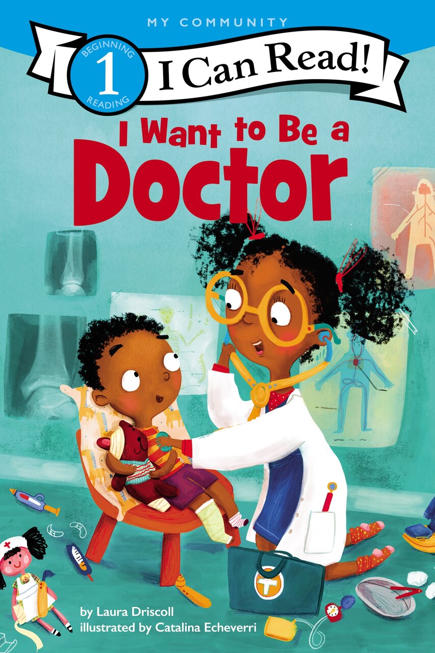 洋書 I Can Read! HarperCollins Laura Driscoll I Want to Be a Doctor: A My Community I Can Read by Laura Driscoll