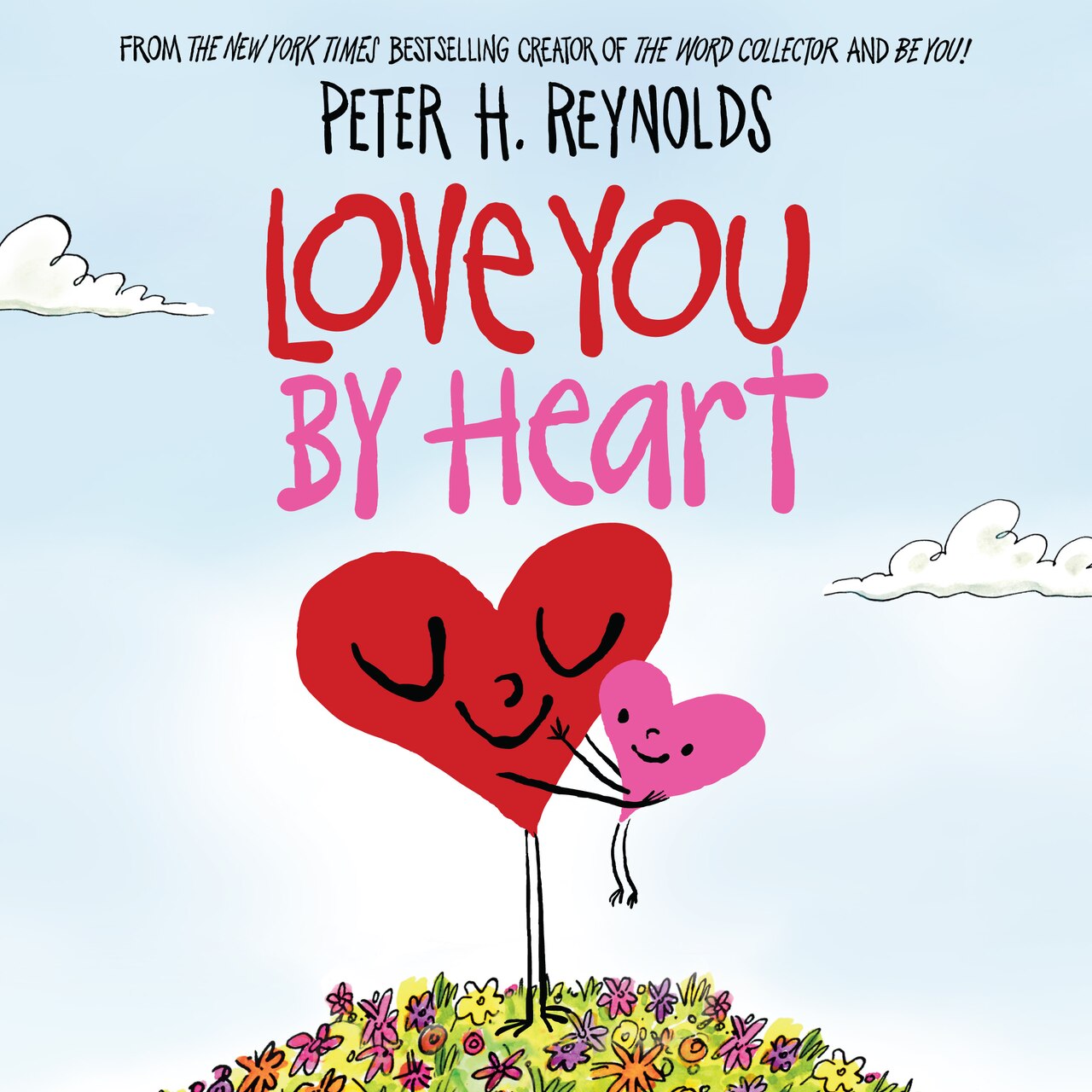 Love You by Heart by Peter H. Reynolds, (Hardcover (2022 A)) | Indigo