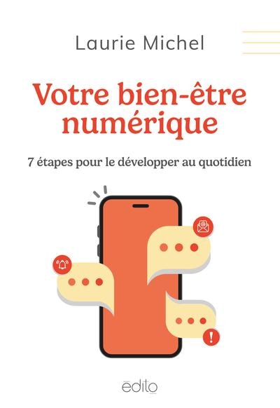 Votre bien-être numérique: 7 étapes pour le développer au quotidien - image 1