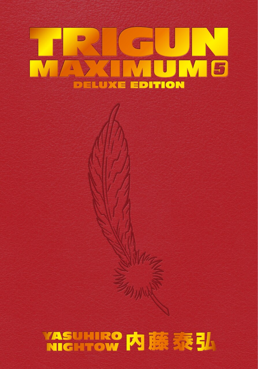 Trigun Maximum Deluxe Edition Volume 5 by Yasuhiro Nightow