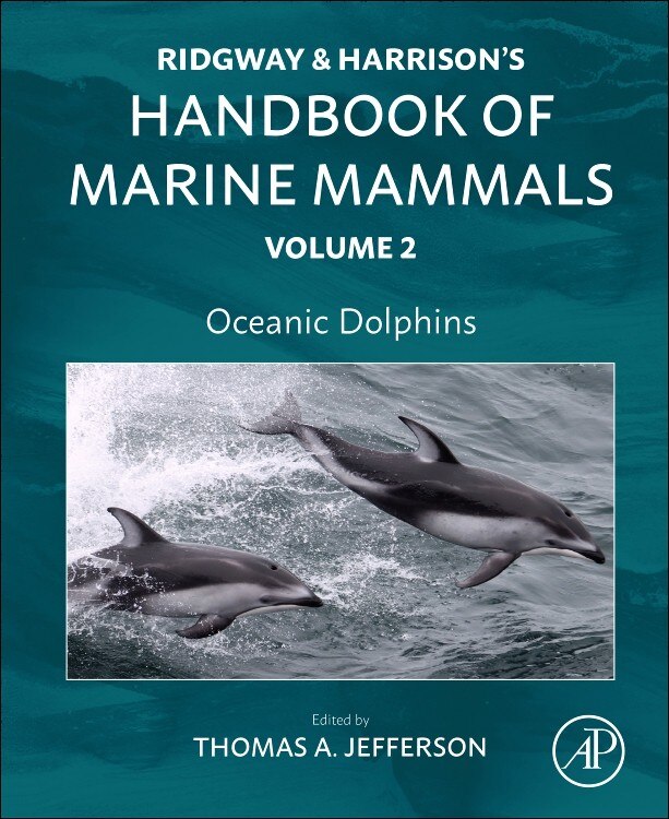 Oceanic Dolphins: Ridgway and Harrison's Handbook of Marine Mammals, Volume 2 - image 1