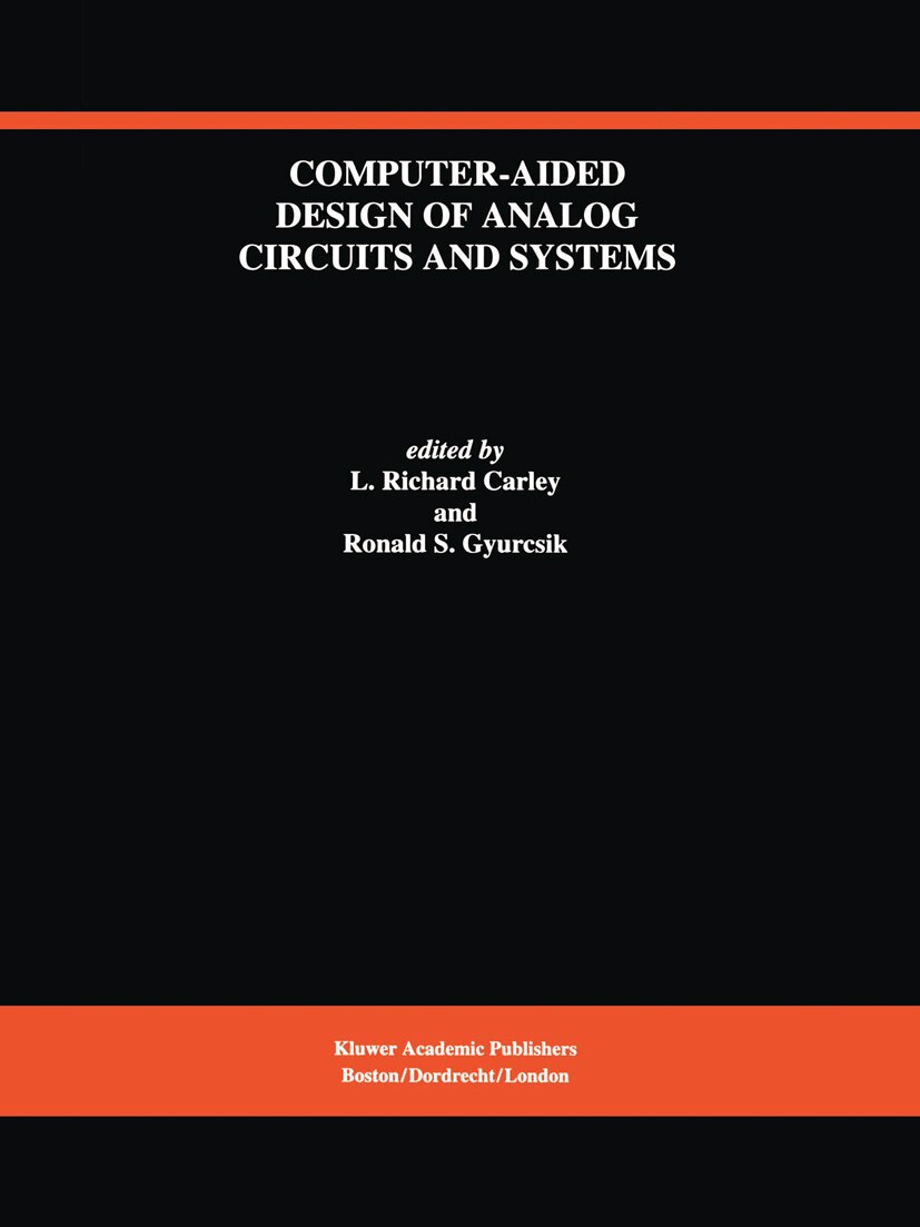 Computer-Aided Design of Analog Circuits and Systems de L. Richard ...