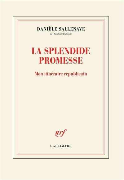 La splendide promesse: mon itinéraire républicain - image 1