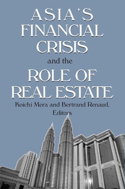 Asia's Financial Crisis and the Role of Real Estate - image 1
