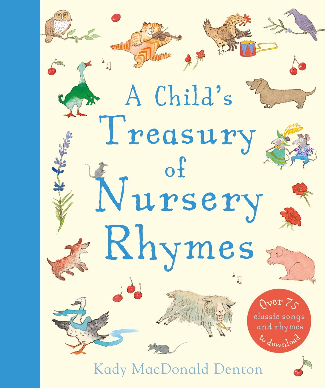 洋書 242 A Child's Treasury of Nursery Rhymes A Child's Treasury of Nursery Rhymes by Kady Macdonald Denton