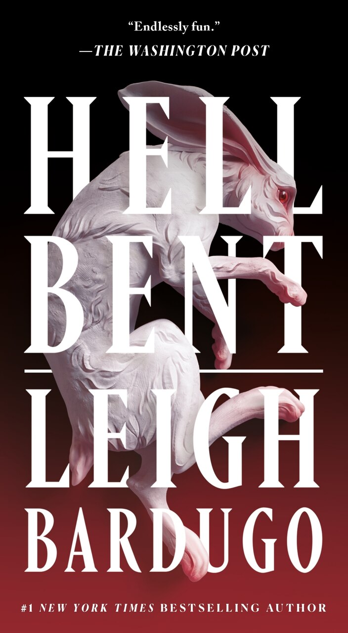 Hell Bent: A Novel by Leigh Bardugo, (Mass Market Paperback) | Indigo