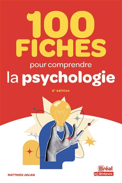 100 fiches pour comprendre la psychologie - image 1