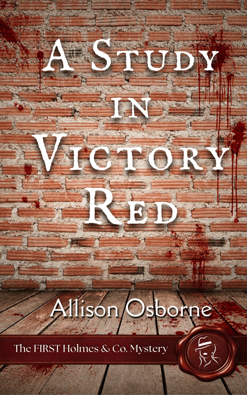 A Study in Victory Red: The FIRST Holmes & Co. Mystery - image 1