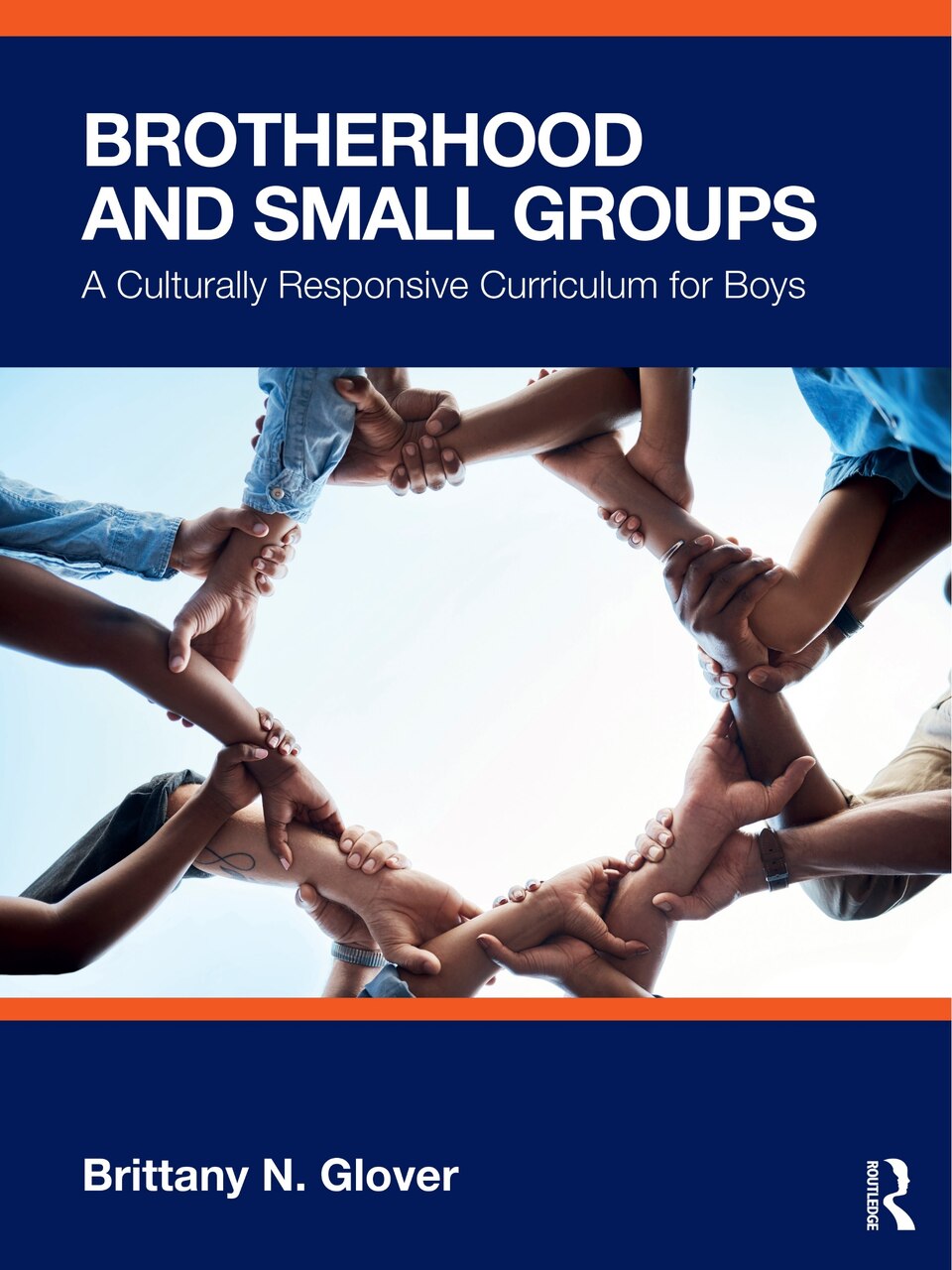 Brotherhood and Small Groups: A Culturally Responsive Curriculum for Boys - image 1