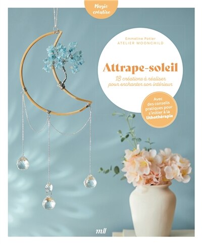 Attrape-soleil: 18 créations à réaliser pour enchanter son intérieur - image 1